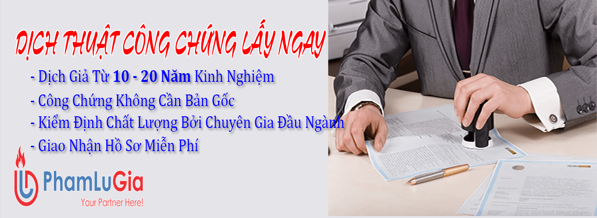Dịch thuật công chứng lấy ngay
