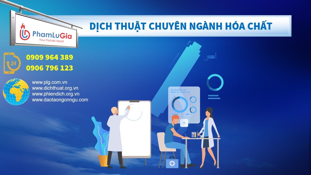 Dịch thuật chuyên ngành Hóa Chất chuyên nghiệp